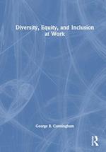 Diversity, Equity and Inclusion at Work