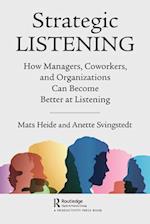 Strategic Listening