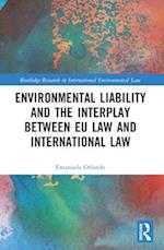 Environmental Liability and the Interplay Between EU Law and International Law