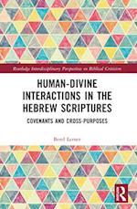 Human-Divine Interactions in the Hebrew Scriptures