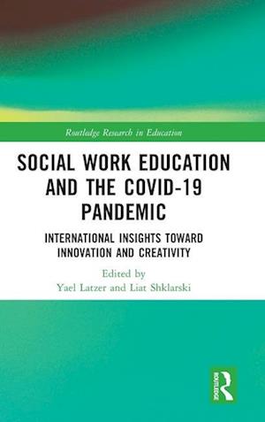 Social Work Education and the COVID-19 Pandemic