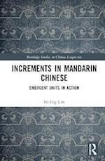 Increments in Mandarin Chinese