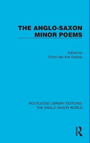The Anglo-Saxon Minor Poems