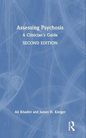 Assessing Psychosis