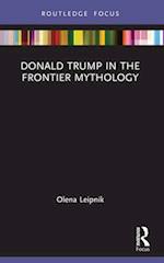 Donald Trump in the Frontier Mythology