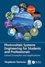 Photovoltaic Systems Engineering for Students and Professionals