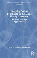 Navigating Stylistic Boundaries in the Music History Classroom