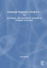 Grammar Inquiries, Grades 6 – 12