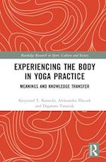 Experiencing the Body in Yoga Practice