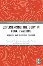 Experiencing the Body in Yoga Practice