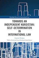 Towards an Independent Kurdistan: Self-Determination in International Law