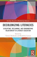 Decolonizing Literacies