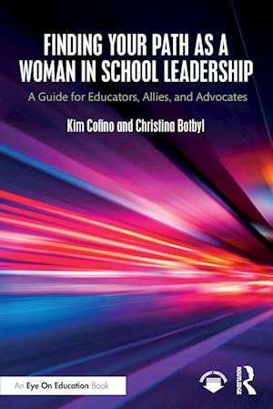 Finding Your Path as a Woman in School Leadership