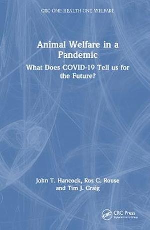 Animal Welfare in a Pandemic