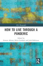 How to Live Through a Pandemic