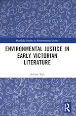 Environmental Justice in Early Victorian Literature