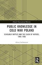 Public Knowledge in Cold War Poland