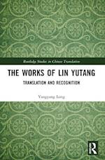 The Works of Lin Yutang