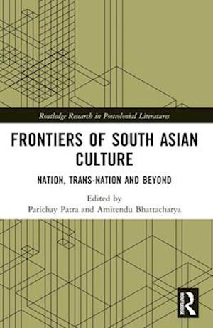 Frontiers of South Asian Culture