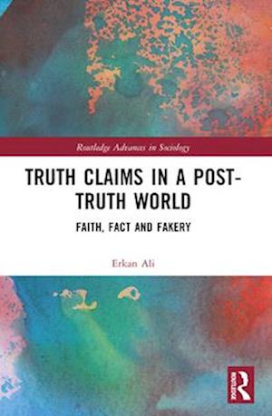 Truth Claims in a Post-Truth World