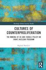 Cultures of Counterproliferation