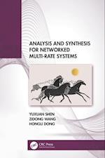Analysis and Synthesis for Networked Multi-Rate Systems