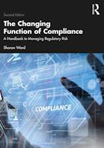 The Changing Function of Compliance