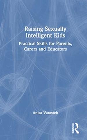 Raising Sexually Intelligent Kids