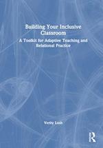 Building Your Inclusive Classroom
