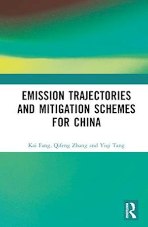 Emission Trajectories and Mitigation Schemes for China