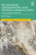 Recognising, Understanding and Treating Nameless States