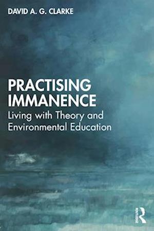 Practising Immanence