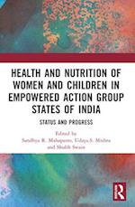 Health and Nutrition of Women and Children in Empowered Action Group States of India