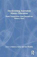 Decolonising Australian History Education