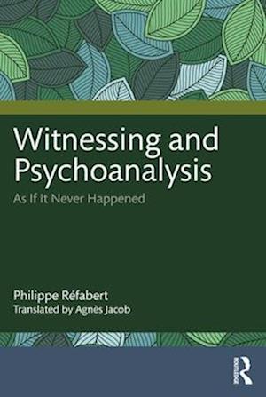 Witnessing and Psychoanalysis