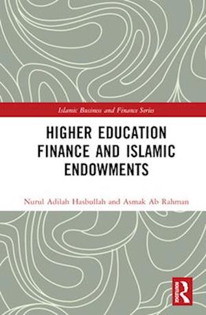 Higher Education Finance and Islamic Endowments