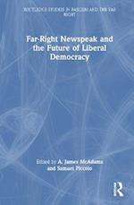 Far-Right Newspeak and the Future of Liberal Democracy
