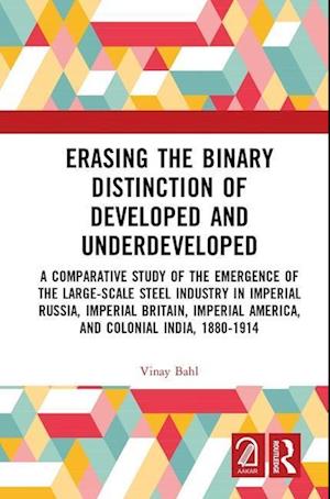 Erasing the Binary Distinction of Developed and Underdeveloped