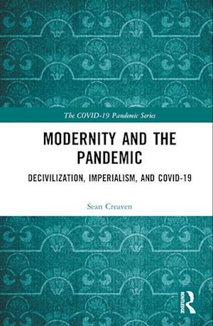 Modernity and the Pandemic