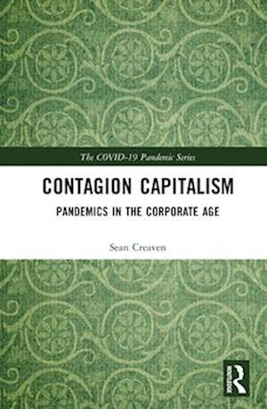 From Zombie Capitalism to Contagion Capitalism