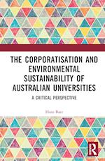 The Corporatisation and Environmental Sustainability of Australian Universities