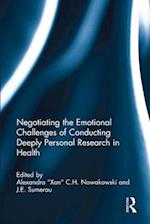 Negotiating the Emotional Challenges of Conducting Deeply Personal Research in Health