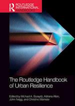 The Routledge Handbook of Urban Resilience