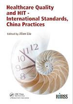 Healthcare Quality and HIT - International Standards, China Practices