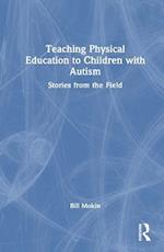 Teaching Physical Education to Children with Autism