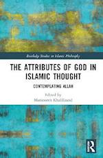 The Attributes of God in Islamic Thought