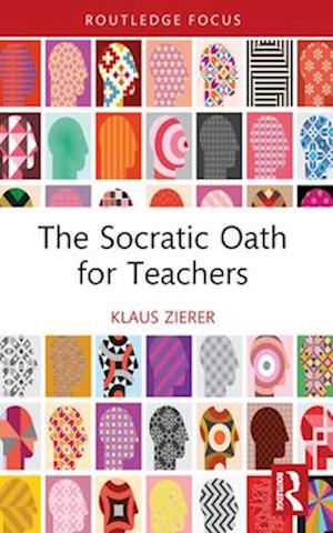 The Socratic Oath for Teachers