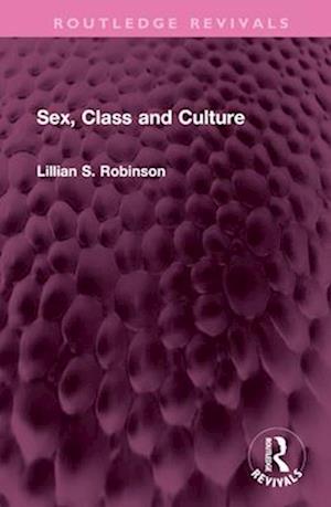 Sex, Class and Culture