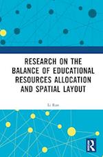 Research on the Balance of Educational Resources Allocation and Spatial Layout