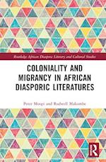 Coloniality and Migrancy in African Diasporic Literatures
